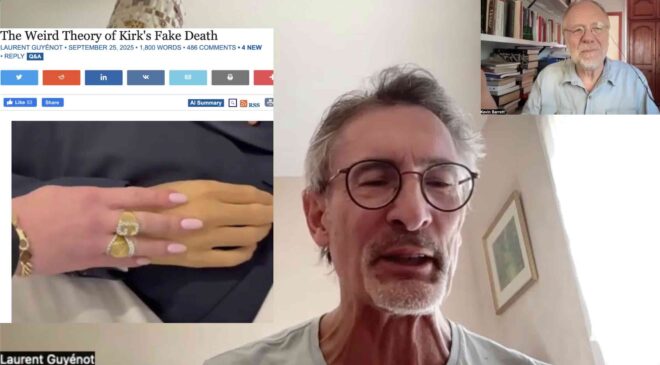 Laurent Guyénot: “I Was Wrong on ‘Weird’ Charlie Kirk Theories”